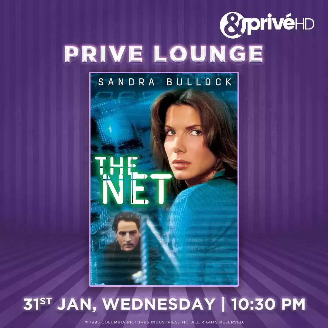 Catch the web of intrigue: &PriveHD to premiere 'The Net' – A cyber-thriller extravaganza!